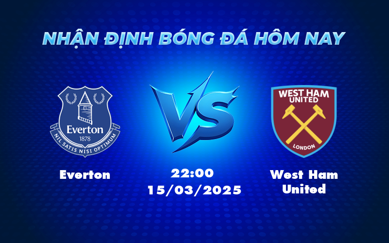 everton west ham united 15 03 ngoai hang anh