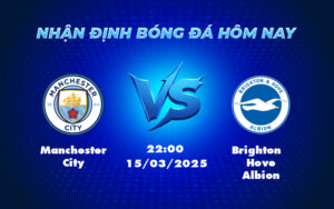 manchester city brighton hove albion 15 03 ngoai hang anh