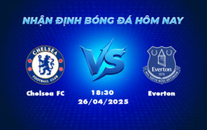 chelsea fc everton 26 04 ngoai hang anh