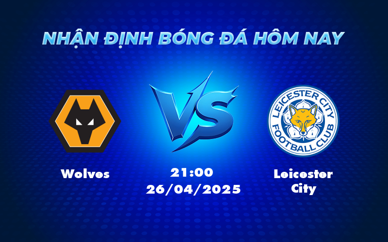 wolves leicester city 26 04 ngoai hang anh